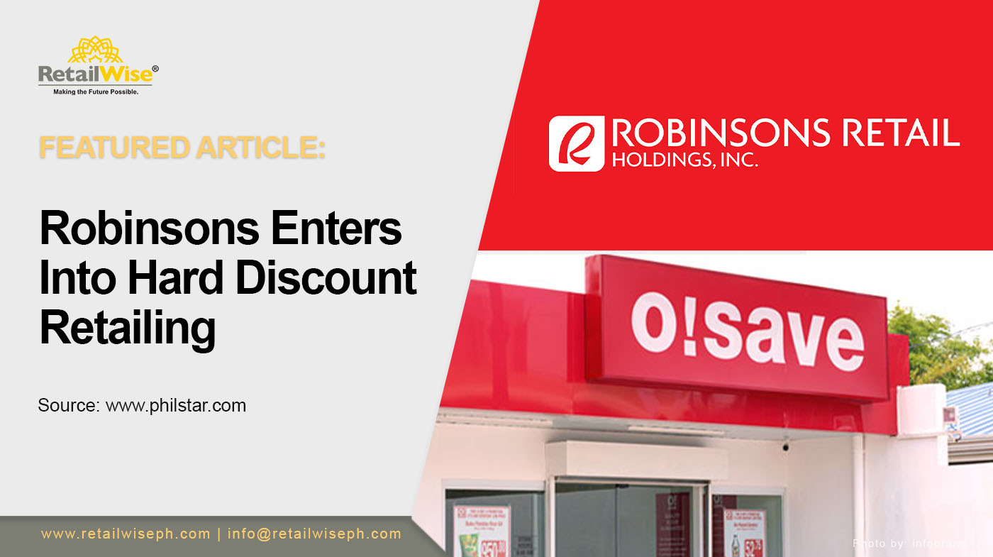Robinsons Enters Into Hard Discount Retailing