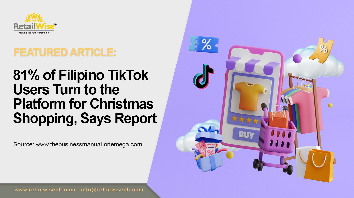 81% of Filipino TikTok Users Turn to the Platform for Christmas Shopping, Says Report