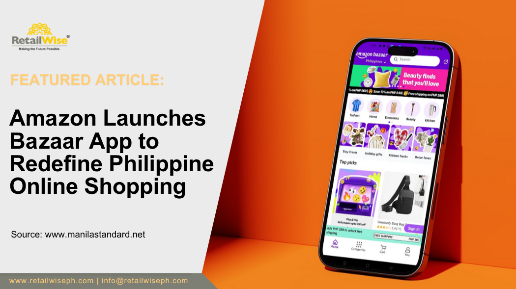 Amazon Launches Bazaar App to Redefine Philippine Online Shopping